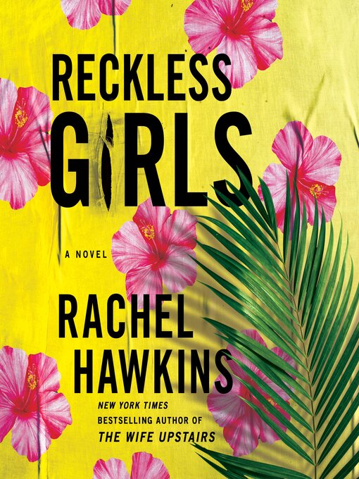 Nimiön Reckless Girls lisätiedot, tekijä Rachel Hawkins - Saatavilla